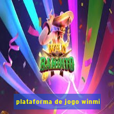 plataforma de jogo winmi